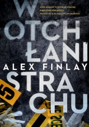 W otchłani strachu - Alex Finlay