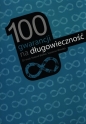 100 gwarancji na długowieczność - Roland Ballier, Suzanne Wendel