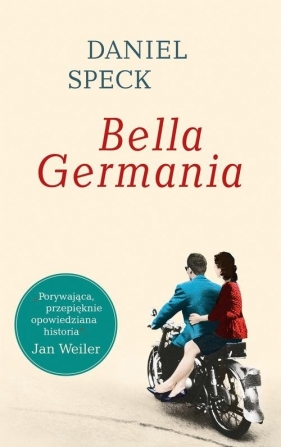 Bella Germania - Daniel Speck