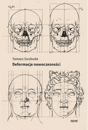 Deformacje nowoczesności - Swoboda Tomasz