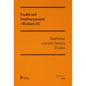 Studia nad Totalitaryzmami i Wiekiem XX tom VII (2023) / Totalitarian an 20th Century Studies vol. VII (2023) - Opracowanie zbiorowe
