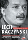  Lech KaczyńskiBiografia polityczna 1949-2005