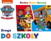 Psi Patrol. Bardzo Ważna Sprawa. Droga do szkoły - Opracowanie zbiorowe