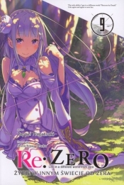 Re: Zero Życie w innym świecie od zera 09 Light Novel - Tappei Nagatsuki