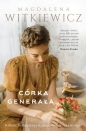 Córka Generała - Magdalena Witkiewicz, Magdalena Witkiewicz