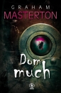 Patel i Pardoe. Tom 5. Dom much - Graham Masterton
