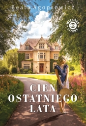 Cień ostatniego lata (większe litery) - Beata Agopsowicz