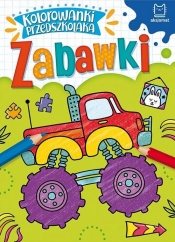 Kolorowanki przedszkolaka Zabawki - Opracowanie zbiorowe