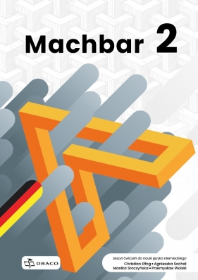 Machbar 2. Ćwiczenia - Opracowanie zbiorowe