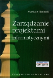 Zarządzanie projektami informatycznymi - Flasiński Mariusz