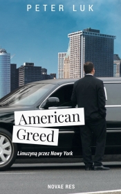 American Greed Co widziały oczy szofera limuzyn w USA? - Luk Peter 