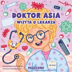 Doktor Asia. Wizyta u lekarza - Świdrowska-Jaros Joanna