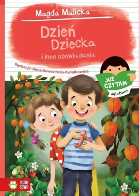 Już czytam sylabami. Dzień Dziecka i inne opowiadania - Magda Malicka