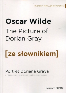 Portret Doriana Graya z podręcznym słownikiem angielsko-polskim - Oscar Wilde