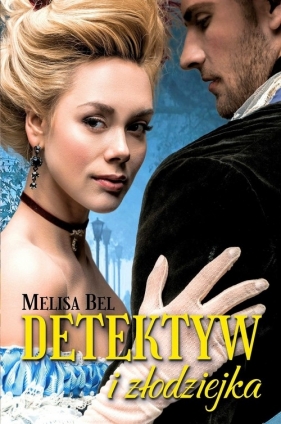 Detektyw i złodziejka - Bel Melisa