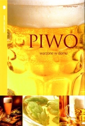 Piwo warzone w domu - Vogel Wolfgang