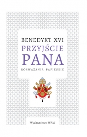 Przyjście Pana - Benedykt XVI