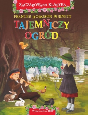 Zaczarowana klasyka. Tajemniczy ogród (OT) - Burnett Frances Hodgson