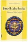 Pozwól siebie kochać