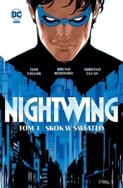 Nightwing. Skok w miasto. Tom 1 - Taylor Tom, Redondo Bruno
