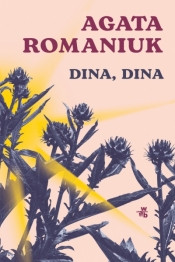 Dina, Dina - Agata Romaniuk