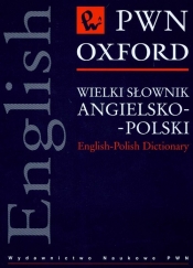 Wielki słownik angielsko-polski PWN Oxford