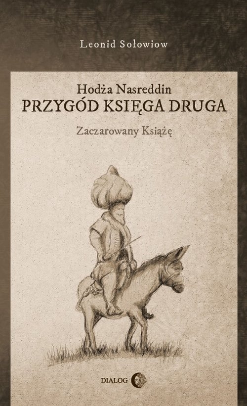 Hodża Nasreddin Przygód księga druga Zaczarowany książę