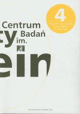 Zeszyty Naukowe Centrum Badań im. Edyty Stein nr 4