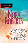 Zwycięzca bierze wszystko Nora Roberts