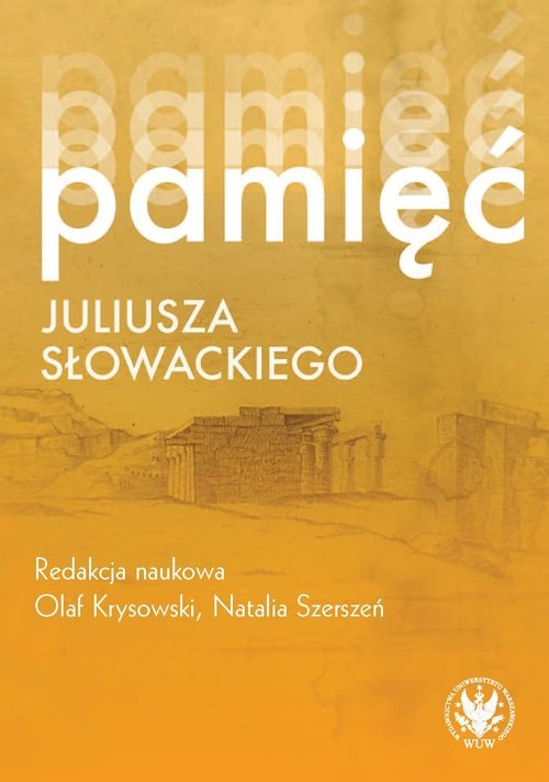 Pamięć Juliusza Słowackiego