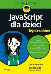 JavaScript dla dzieci dla bystrzaków - Chris Minnick, Eva Holland