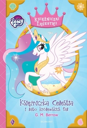 Księżniczka Celestia i lato królewskich fal - G. M. Berrow