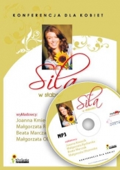 Siła w słabości CD MP3 - Kmiecik Joanna , Rycharska Małgorzata, Marcz Beata