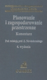 Planowanie i zagospodarowanie przestrzenne  Komentarz  Niewiadomski Zygmunt (red.)
