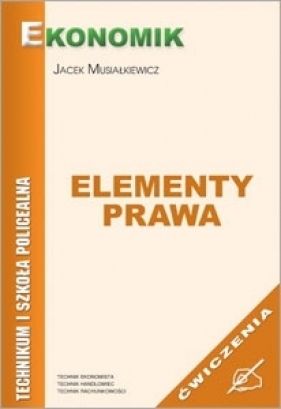 Elementy prawa LO Ćwiczenia - Jacek Musiałkiewicz