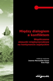 Między dialogiem a konfliktem