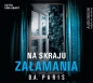 Na skraju załamania (Audiobook) - B.A. Paris