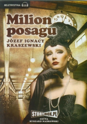 Milion Posagu (Audiobook) - Kraszewski Józef Ignacy