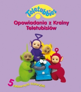 Teletubisie Opowiadania z krainy Teletubisiów - Andrew Davenport