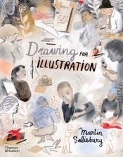 Drawing for Illustration - Salisbury Martin
