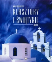 Najpiękniejsze klasztory i świątynie świata