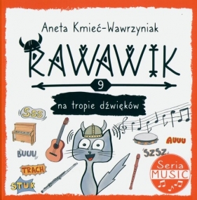 Rawawik na tropie dźwięków - Aneta Kmieć-Wawrzyniak