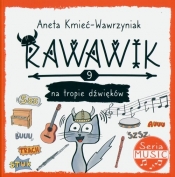Rawawik na tropie dźwięków - Aneta Kmieć-Wawrzyniak