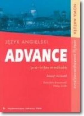 Advance pre-intermediate Język angielski Zeszyt ćwiczeń - Brzozowski Radosław, Smith Phillip