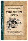 Vade mecum skauta Zygmunt Wyrobek