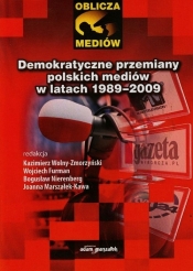 Demokratyczne przemiany polskich mediów w latach 1989-2009 - <br />