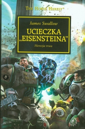 Ucieczka Eisensteina herezja trwa - Swallow James
