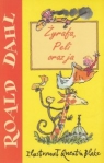 Żyrafa, Peli oraz ja Roald Dahl