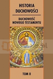 Historia duchowości tom 2 Duchowość Nowego Testamentu