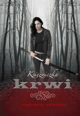Księżniczka krwi - Dziwińska Aleksandra<br />